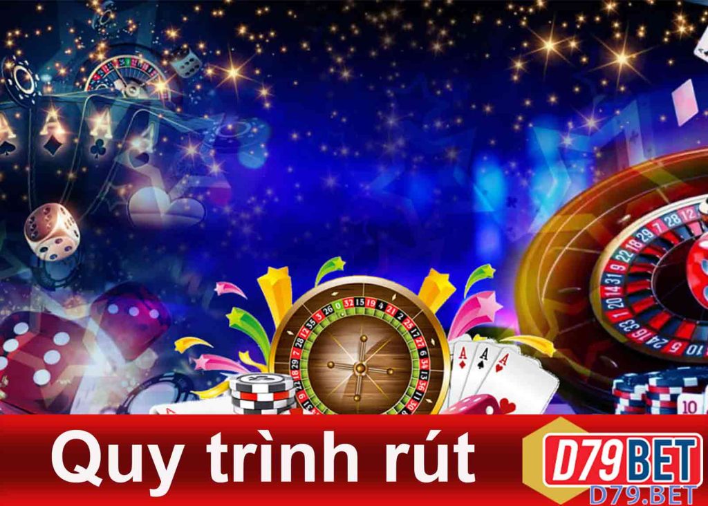 quy trình rút tiền tại d79bet